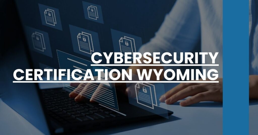 Cybersecurity Certification Wyoming Feature Image