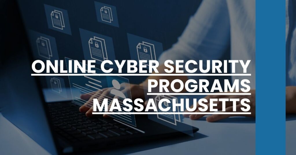 Online Cyber Security Programs Massachusetts Feature Image