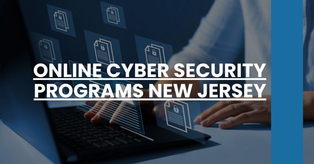 Online Cyber Security Programs New Jersey Feature Image