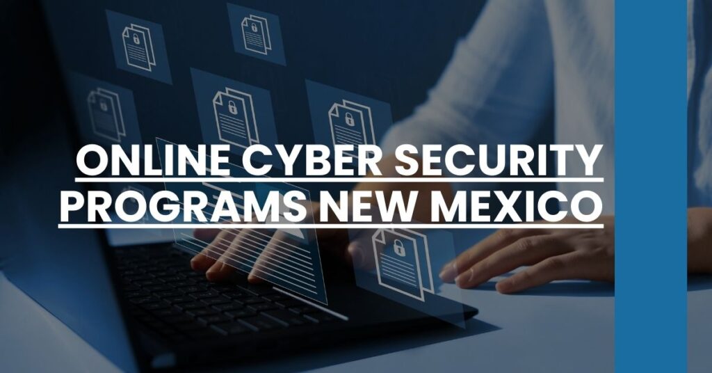 Online Cyber Security Programs New Mexico Feature Image